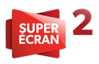 SUPER ÉCRAN 2