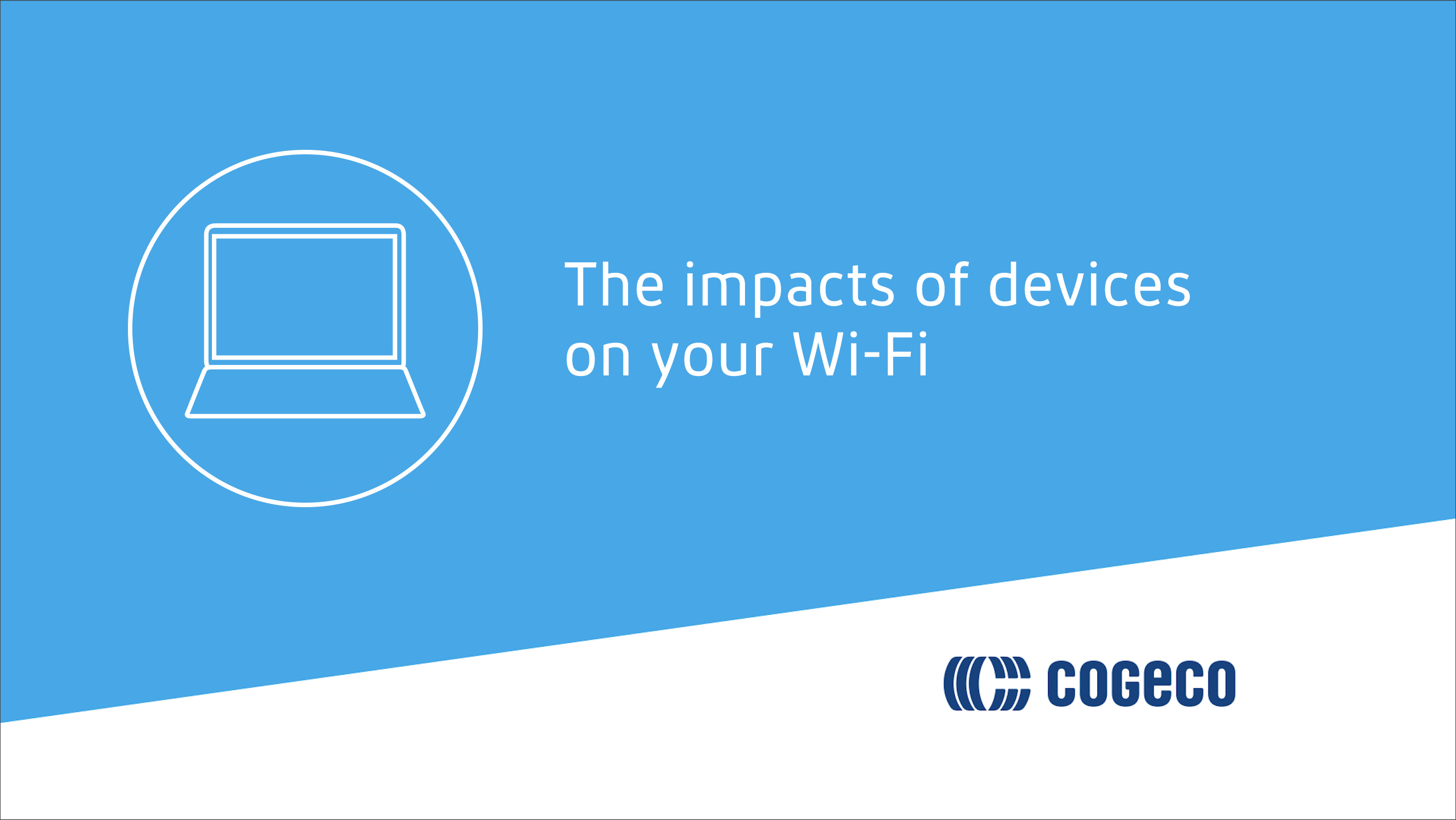 The impact of devices on your WI-FI