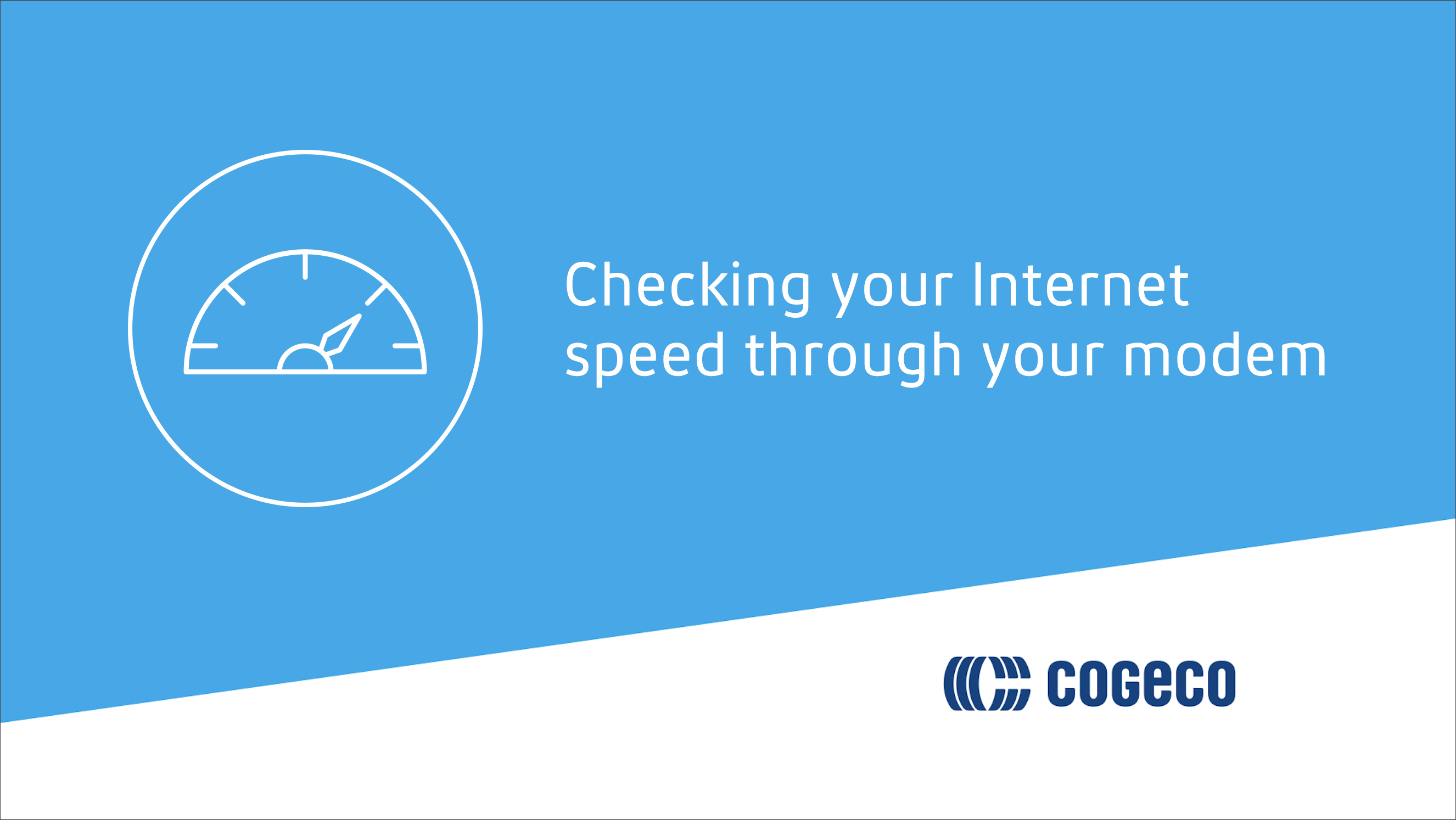 Checking your internet speed through your modem